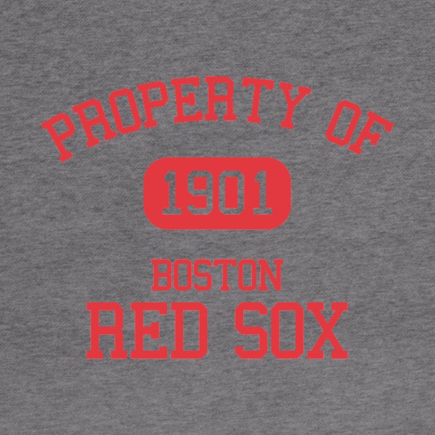 Property of Boston Red Sox by Funnyteesforme